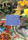 Country Crafts & Cooking Inspirational I