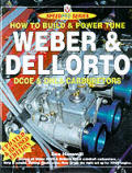 How To Build & Power Tune Weber & Dell