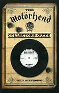 The Motorhead Collector's Guide