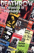 Deathrow: The Chronicles of Psychobilly: The Very Best of Britain's Essential Psycho Fanzine Issues 1-38