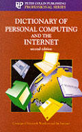 Dictionary Of Personal Computing & The Internet