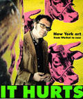 It Hurts New York Art From Warhol To Now
