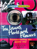Tea Leaves Herbs & Flowers
