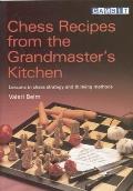 Chess Recipes From The Grandmasters Kit