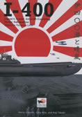 I 400 Japans Secret Aircraft Carrying Strike Submarine Objective Panama Canal