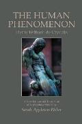 The Human Phenomenon: Pierre Teilhard de Chardin, 2nd Edition