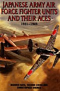 Japanese Army Air Force Units & Their Aces 1931 1945