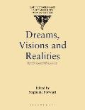 Dreams, Visions and Realities: An Anthology of Short Stories by Turn-Of-The-Century Women Writers