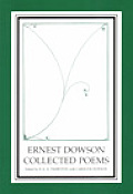 Ernest Dowson Collected Poems