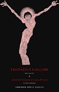 Fantazius Mallare & Count Fannys Nuptials Two Classics of Erotic Decadence