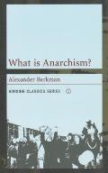 What Is Anarchism