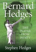 Bernard Hedges: The Player from 'Ponty'