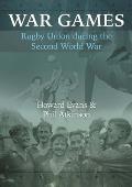 War Games: Rugby Union during the Second World War