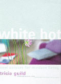 White Hot Cool Colours For Modern Living