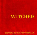 Bewitched Titanias Book Of Love Spells