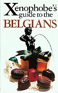 Xenophobes Guide To Belgians
