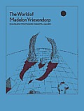 The World of Madelon Vriesendorp: Paintings/Postcards/Objects/Games