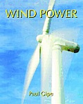 Wind Power: Renewable Energy for Home, Farm and Business