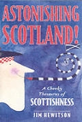 Astonishing Scotland!: A Cheeky Thesaurus of Scottishness