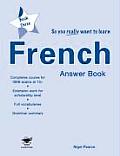 So You Really Want to Learn Frenchanswer Book Book 3