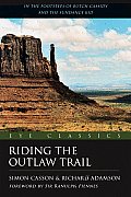 Riding the Outlaw Trail An Eye Classic