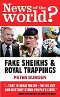 News of the World?: Fake Shiekhs and Royal Trappings