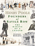 Henry Poole Founders Of Savile Row The M