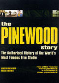 Pinewood Story The Authorized History Of