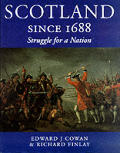 Scotland Since 1688 Struggle For A Nation