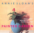 Annie Sloans Painted Garden 25 Easy Outdoor Paint Effects to Transform Any Surface