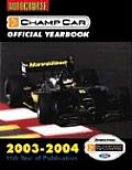 Official Champ Car Yearbook 2003 2004