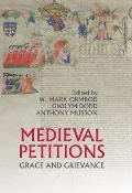 Medieval Petitions: Grace and Grievance