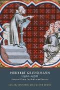 Herbert Grundmann (1902-1970): Essays on Heresy, Inquisition, and Literacy