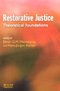 Restorative Justice Theoretical Foundations