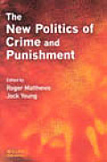 The New Politics of Crime and Punishment