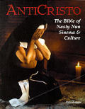 Anticristo The Bible of Nasty Nun Sinema & Culture