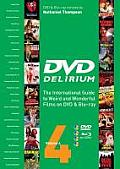 DVD Delirium Volume 4 The International Guide to Weird & Wonderful Films on DVD & Blu Ray