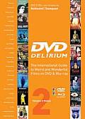 DVD Delirium Volume 2 Redux The International Guide to Weird & Wonderful Films on DVD & Blu Ray