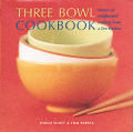 Three Bowl Cookbook Secrets Of Enlightened C