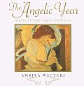 Angelic Year Healing Through Angelic Meditation