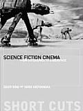 Science Fiction Cinema: From Outerspace to Cyberspace