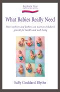What Babies & Children Really Need
