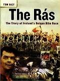 Ras The Story of Irelands Unique Bike Race