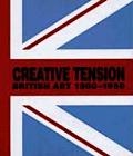 Creative Tension British Art 1900 1950