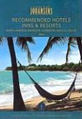 Conde Nast Johansens Recommended Hotels, Inns & Resorts North America, Bermuda, Caribbean, Mexico &
