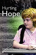 Hurting Hope: What Parents Feel When Their Children Suffer