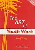 The Art of Youth Work - Second edition