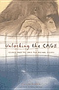 Unlocking The Cage Science & The Case Fo
