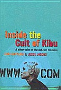 Inside The Cult Of Kibu & Other Tales Of