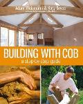 Building With Cob A Step By Step Guide